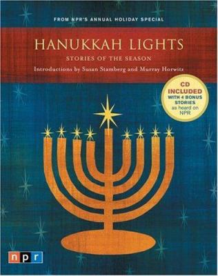 Hanukkah Lights: Stories of the Season from NPR... 1595910093 Book Cover