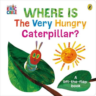 Where is the Very Hungry Caterpillar? 0141374357 Book Cover