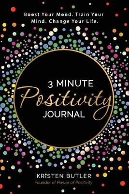 3 Minute Positivity Journal: Boost Your Mood. T... 1737970414 Book Cover