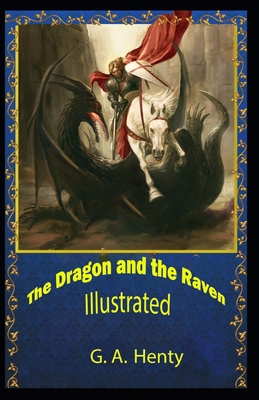 The Dragon and the Raven Illustrated B09DM8YS88 Book Cover