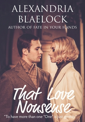 That Love Nonsense 1925749347 Book Cover