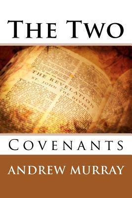 The Two Covenants 1611044278 Book Cover