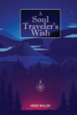 Paperback Soul Traveler's Wish Book