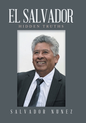 El Salvador: Hidden Truths 1664105360 Book Cover