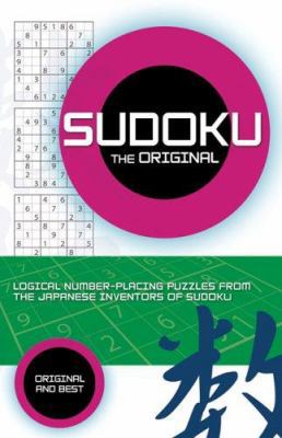 The Original Sudoku: Addictive, Handcrafted Num... 1560258438 Book Cover