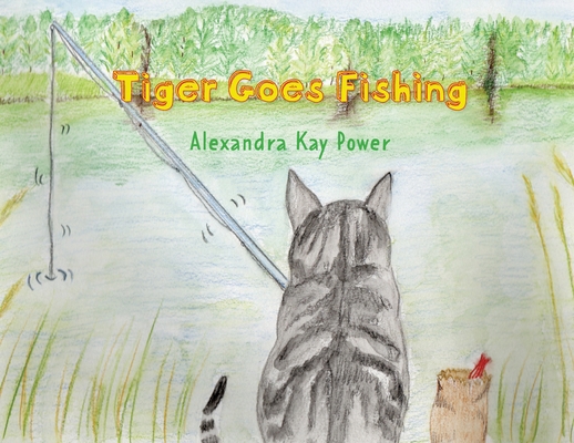 Tiger Goes Fishing B0CY5PBNCN Book Cover