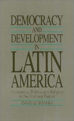 Democracy and Development in Latin America: Eco... 1566390117 Book Cover