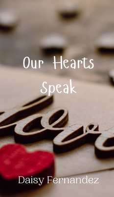 Our Hearts Speak 9908009303 Book Cover