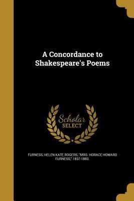 A Concordance to Shakespeare's Poems 1361165561 Book Cover