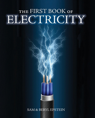 The First Book of Electricity 1761534254 Book Cover