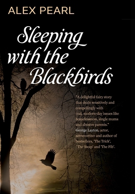 Sleeping with the Blackbirds 1300648600 Book Cover