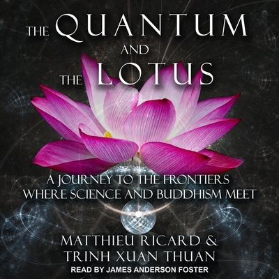 The Quantum and the Lotus: A Journey to the Fro... B08ZDB8NSC Book Cover