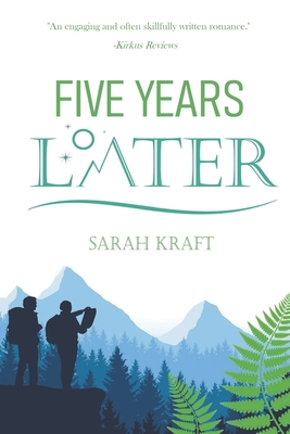 Five Years Later: A Fox and Darcy Novel B096ZLSP9Q Book Cover