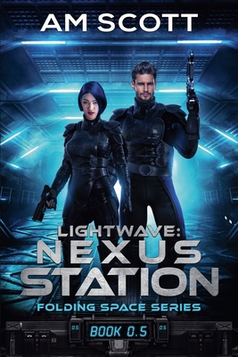 Lightwave: Nexus Station B09J7DYX4K Book Cover