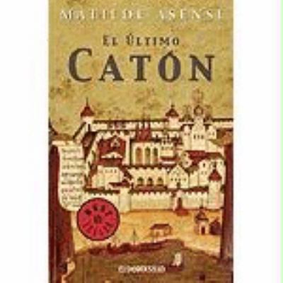 El Ultimo Caton (Best Selle) (Spanish Edition) [Spanish] 8497598032 Book Cover