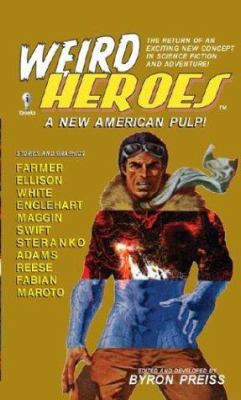 Weird Heroes: A New American Pulp! 0743479556 Book Cover