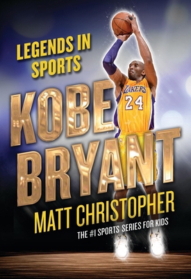 Kobe Bryant: Legends in Sports 0316667099 Book Cover