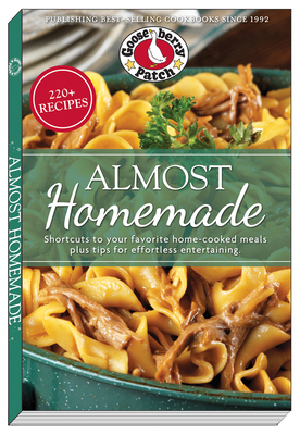 Almost Homemade: Shortcuts to Your Favorite Hom... 1620933861 Book Cover