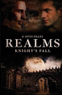 Realms: Knights Fall 1477415513 Book Cover