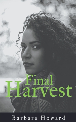 Final Harvest Large Print B0CBD79S7V Book Cover