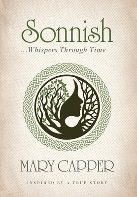 Sonnish: . . . Whispers Through Time 1039146813 Book Cover