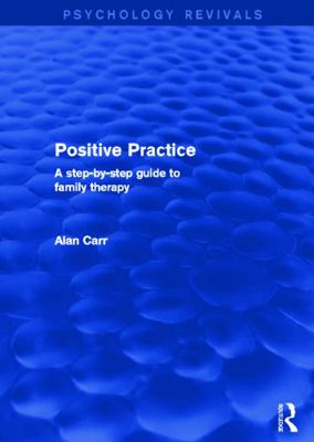 Positive Practice (Psychology Revivals): A Step... 0415721938 Book Cover
