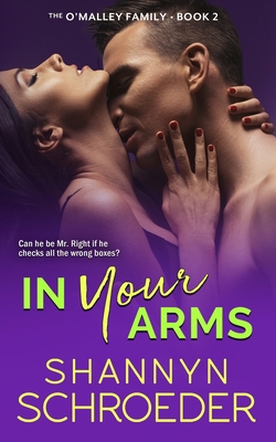 In Your Arms: An Opposites Attract Chicago Iris... 1950640299 Book Cover