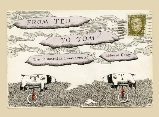 From Ted to Tom: The Illustrated Envelopes of E... 1681379058 Book Cover