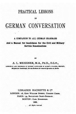 Practical Lessons in German Conversation 1534864865 Book Cover