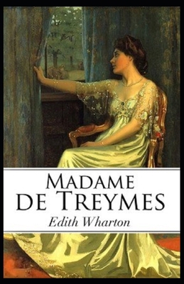 Madame de Treymes( illustrated edition) B08ZBMR7WS Book Cover