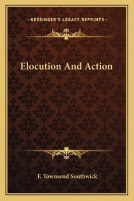 Elocution And Action 1163269964 Book Cover