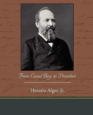 From Canal Boy to President 1438533209 Book Cover