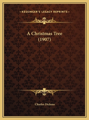 A Christmas Tree (1907) 1169654711 Book Cover