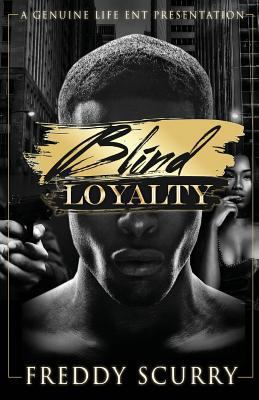 Blind Loyalty 1726074153 Book Cover
