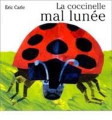 LA Coccinelle Mal Lunee (French Edition) [French] 2871422877 Book Cover