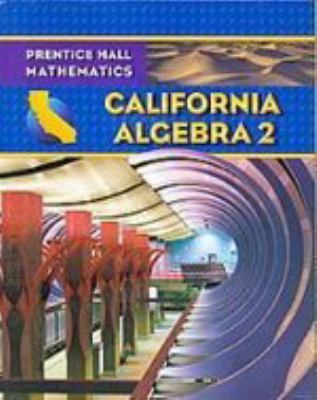 California Algebra 2 Student's Edition 0132031248 Book Cover
