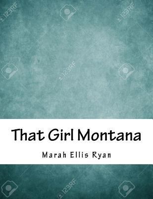 That Girl Montana 1979933642 Book Cover