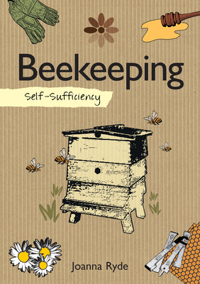 Self-Sufficiency: Beekeeping 1504800400 Book Cover