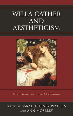 Willa Cather and Aestheticism 1611475112 Book Cover