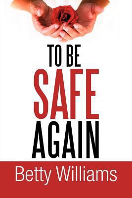 To Be Safe Again 1465386440 Book Cover