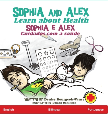 Sophia and Alex Learn about Health: Sophia e Al... [Portuguese] B0CH966KPX Book Cover