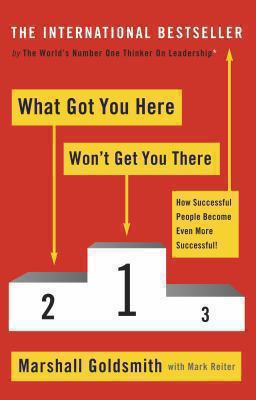 What Got You Here Won't Get You There 1781250200 Book Cover