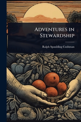 Adventures in Stewardship 1023665425 Book Cover