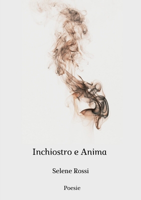 Inchiostro e Anima [Italian] 0244196265 Book Cover