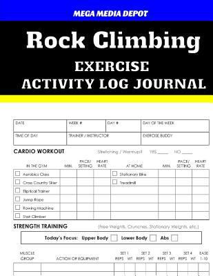 Paperback Rock Climbing Exercise Activity Log Journal Book