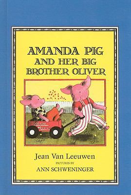 Amanda Pig and Her Big Brother Oliver 0812410092 Book Cover