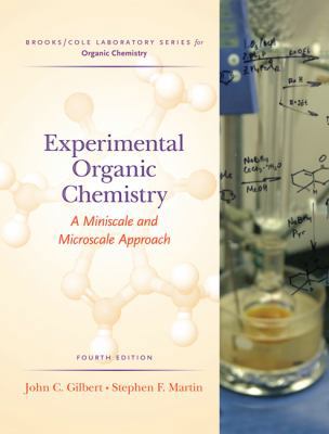 Experimental Organic Chemistry: A Miniscale and... 049501334X Book Cover