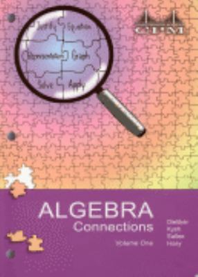 Algebra Connections Volume 1 (CPM) 1931287457 Book Cover