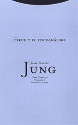 Freud y el psicoanálisis: Vol. 04 [Spanish] 8481643947 Book Cover