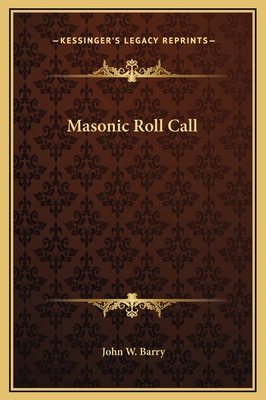 Masonic Roll Call 1169153992 Book Cover